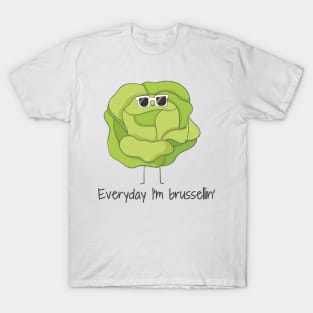 Everyday I'm Brusselling, Funny Brussel Sprouts Christmas T-Shirt